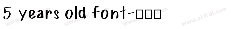 5 years old font字体转换